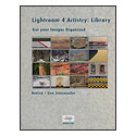 New Lightroom 4 Library eBook From Digital Outback Photo