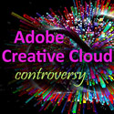 Adobe Creative Cloud Controversy