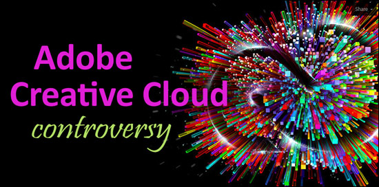 Adobe Photoshop Creative Cloud Controversy